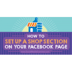 How to Set Up a Shop Section on Your Facebook Page